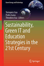 Sustainability, Green IT and Education Strategies in the Twenty-first Century