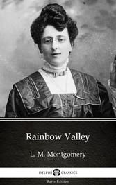 Rainbow Valley by L. M. Montgomery (Illustrated)