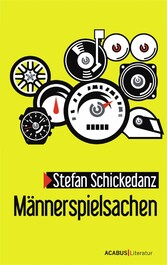 Männerspielsachen