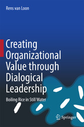 Creating Organizational Value through Dialogical Leadership