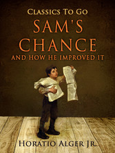 Sam's Chance And How He Improved It