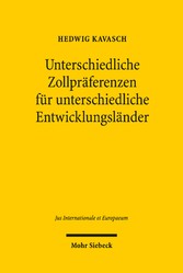 Unterschiedliche Zollpräferenzen für unterschiedliche Entwicklungsländer