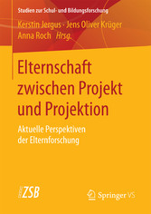 Elternschaft zwischen Projekt und Projektion