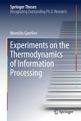 Experiments on the Thermodynamics of Information Processing