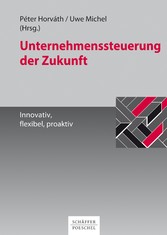 Unternehmenssteuerung der Zukunft