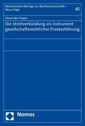 Die Streitverkündung als Instrument gesellschaftsrechtlicher Prozessführung