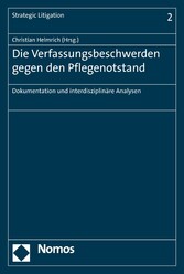 Die Verfassungsbeschwerden gegen den Pflegenotstand