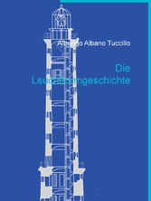 Die Leuchtturmgeschichte