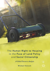 The Human Right to Housing in the Face of Land Policy and Social Citizenship