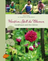 Hinterm Stall die Blumen