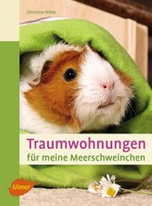 Traumwohnungen für meine Meerschweinchen