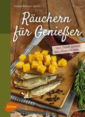 Räuchern für Genießer