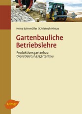 Gartenbauliche Betriebslehre