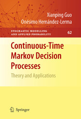 Continuous-Time Markov Decision Processes