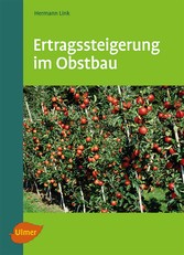 Ertragssteigerung im Obstbau