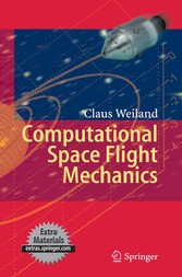 Computational Space Flight Mechanics