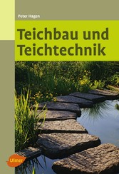 Teichbau und Teichtechnik