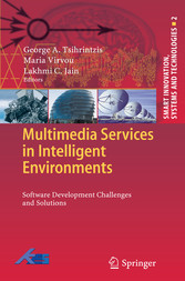 Multimedia Services in Intelligent Environments