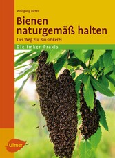 Bienen naturgemäß halten