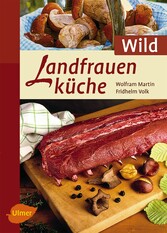 Landfrauenküche Wild