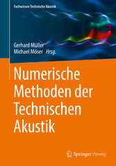 Numerische Methoden der Technischen Akustik