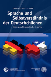 Sprache und Selbstverständnis der Deutschchilenen