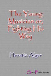 The Young Musician or, Fighting His Way