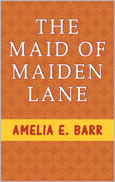 The Maid of Maiden Lane