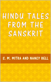 Hindu Tales from the Sanskrit