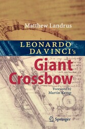 Leonardo da Vinci's Giant Crossbow