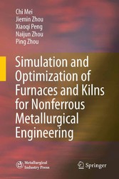 Simulation and Optimization of Furnaces and Kilns for Nonferrous Metallurgical Engineering