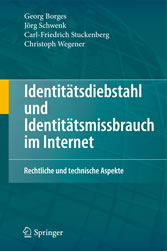 Identitätsdiebstahl und Identitätsmissbrauch im Internet