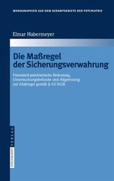 Die Maßregel der Sicherungsverwahrung