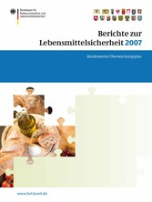 Berichte zur Lebensmittelsicherheit 2007