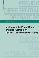 Metrics on the Phase Space and Non-Selfadjoint Pseudo-Differential Operators