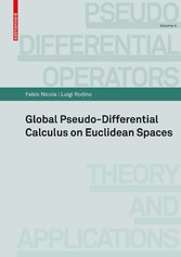 Global Pseudo-differential Calculus on Euclidean Spaces