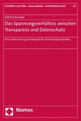 Das Spannungsverhältnis zwischen Transparenz und Datenschutz