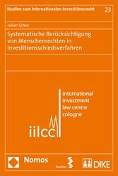 Systematische Berücksichtigung von Menschenrechten in Investitionsschiedsverfahren