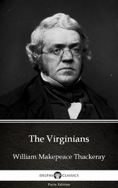 The Virginians by William Makepeace Thackeray (Illustrated)