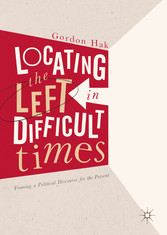 Locating the Left in Difficult Times