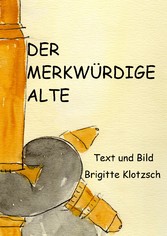 Der merkwürdige Alte