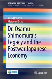 Dr. Osamu Shimomura's Legacy and the Postwar Japanese Economy