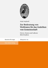 Zur Bedeutung von Wohltaten für das Gedeihen von Gemeinschaft