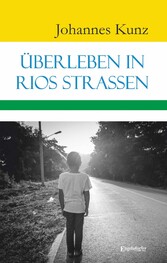 Überleben in Rios Straßen