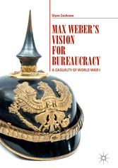 Max Weber's Vision for Bureaucracy