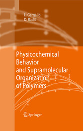 Physicochemical Behavior and Supramolecular Organization of Polymers