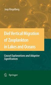 Diel Vertical Migration of Zooplankton in Lakes and Oceans