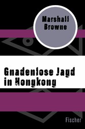 Gnadenlose Jagd in Hongkong