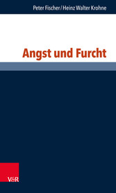 Angst und Furcht