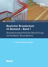 Baulicher Brandschutz im Bestand: Band 1